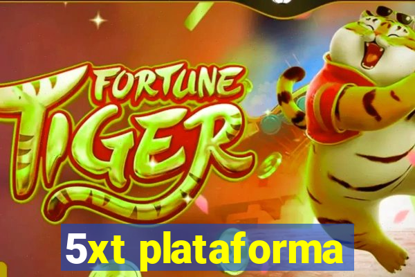 5xt plataforma